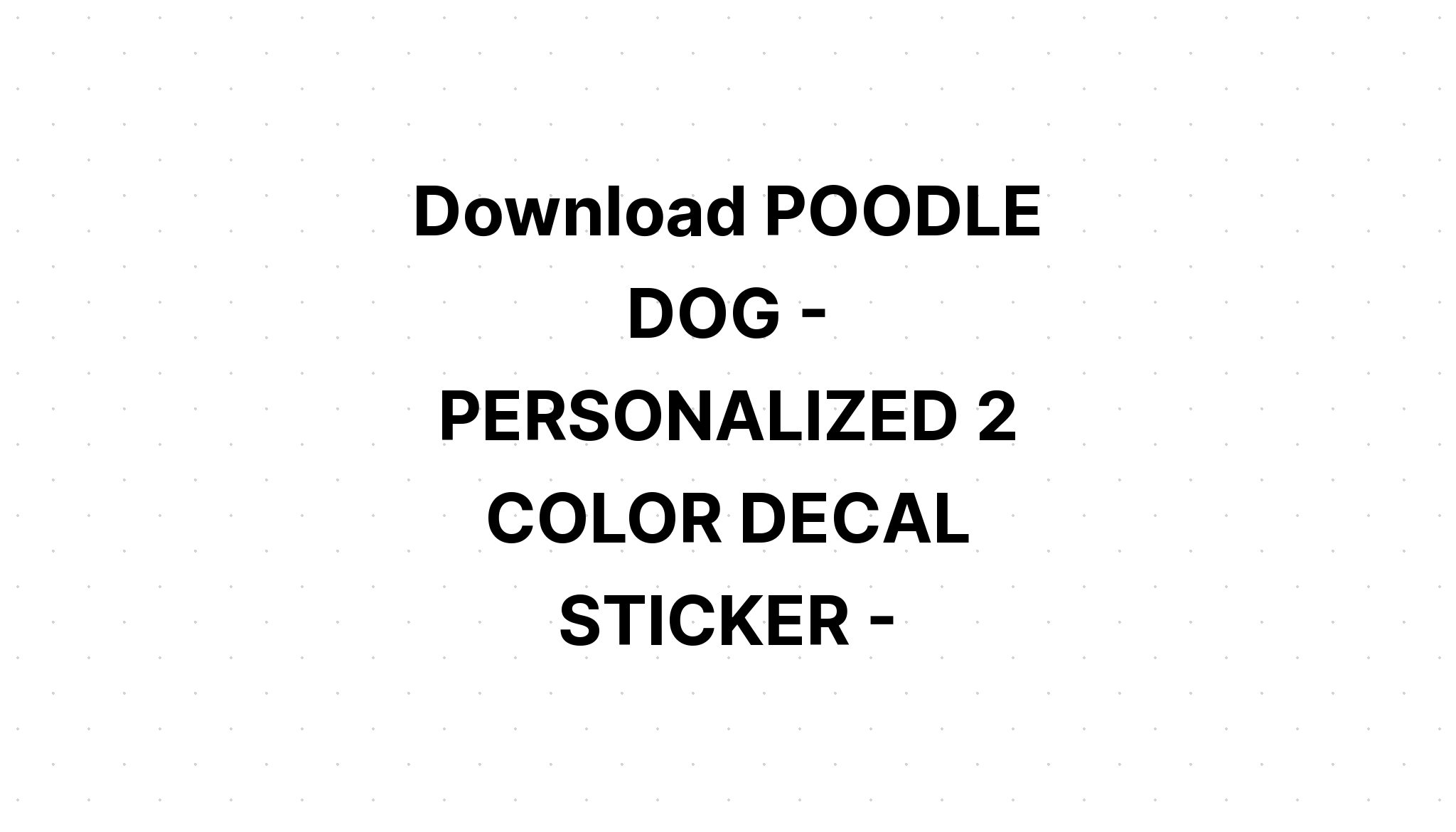 Download Poodle Dog Monogram?? SVG File